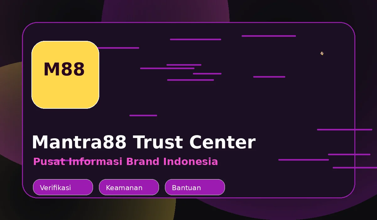 Ilustrasi Mantra88 sebagai pusat informasi brand dan keamanan pengguna Indonesia